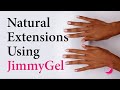 Natural extensions using jimmygel builder gel in a bottle  nail tutorial