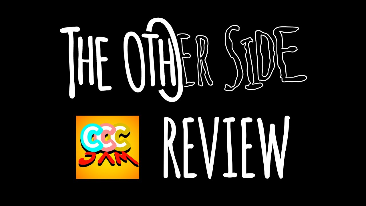 CCC Game Jam - The Other Side Review by Bandsmen Games & JayCode