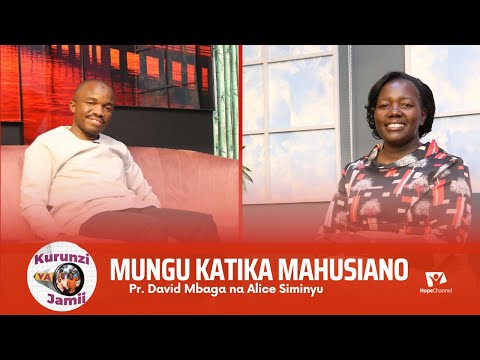 Mungu Katika Mhusiano Mch David Mbaga Kurunzi Ya Jamii Sn 4 Ep 9