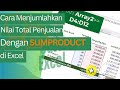 Menghitung Nilai Penjualan dengan SUMPRODUCT Excel