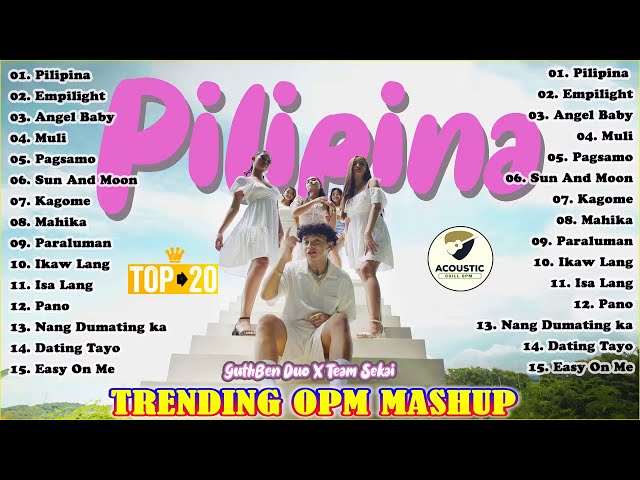 Pilipina GuthBen Duo X Tyrone X SevenJC  💃 Top 20 Latest OPM Mashup Most Played class=