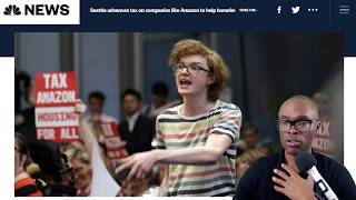 Seattle Taxes Amazon And Starbucks Millions For Homeless Housing, They Fight Back! (REACTION)