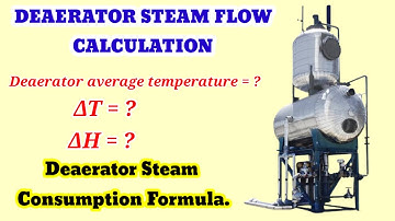 deaerator steam consumption formula||Deaerator steam flow calculation || Deaerator avg  temperature