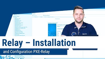 Relay – Installation and Configuration PXE-Relay – baramundi ON AIR