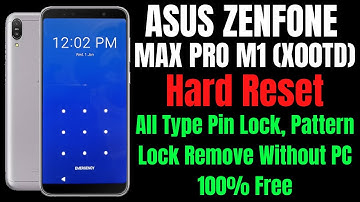 Asus Zenfone Max Pro M1 (X00TD) Hard Reset l All Type Password Lock, Pattern Lock Remove Without PC