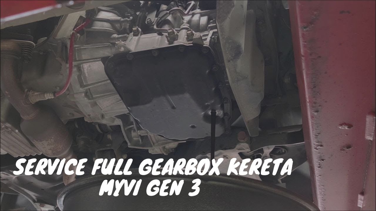 MYVI GEN3 SERVICE GEARBOX+ TUKAR FILTER+TUKAR MINYAK ATF(AUTOMATIC