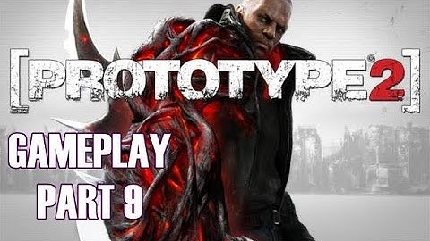 Prototype 2 Gameplay Part 9 - Enemies and Allies [Playstation 4]