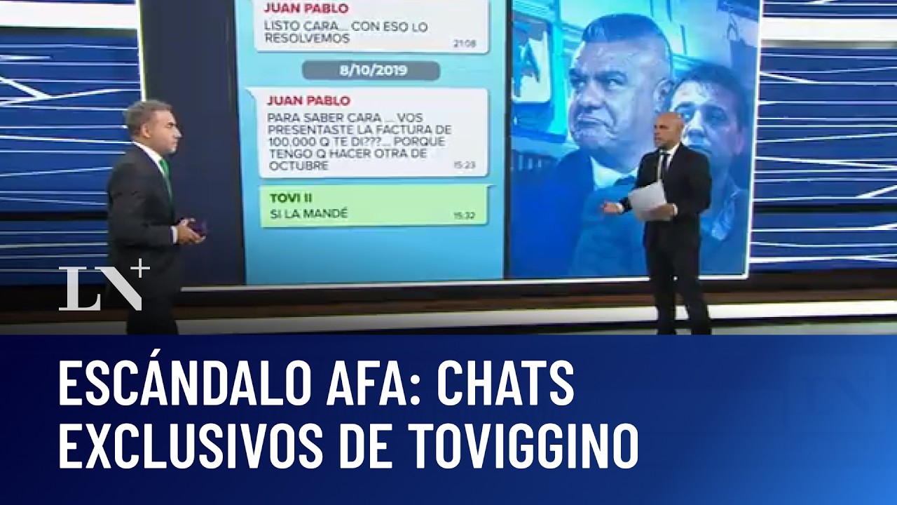 La ruta del dinero de la AFA: chats exclusivos de Pablo Toviggino
