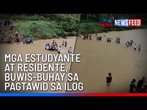 Mga estudyante at residente, buwis-buhay sa pagtawid sa ilog | GMA News Feed