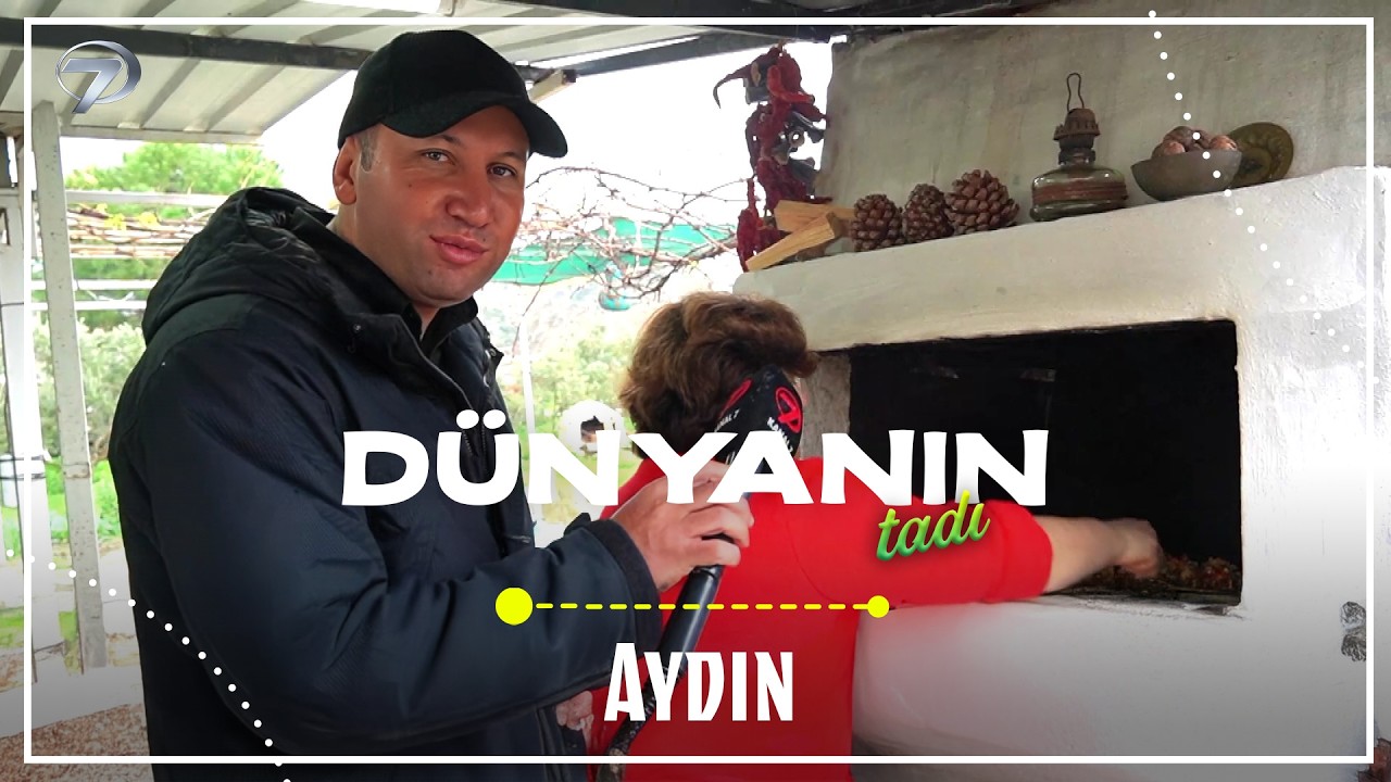 Dünyanın Tadı – Aydın 2 | 28 Şubat 2026