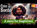 Begin to understand spanish with simple audio story a1a2