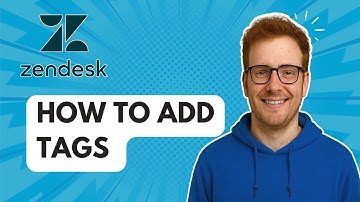 How to Add Tags in Zendesk [2025 Guide]