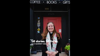 Old Market 50 Faces, 50 Stories | Rev. Debra McKnight