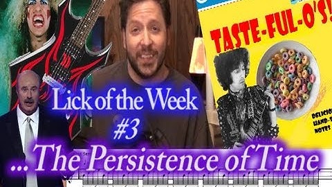 Lick of the Week #3 - The Persistence of Time