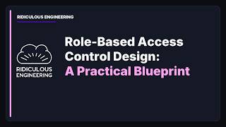 Details Role-Based Access Control Design: A Practical Blueprint News