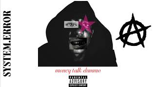 System.ERROR - Money Talk (Dummo) [Official Audio]