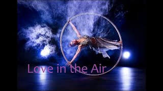 'Love in the Air' - Circus Duo Aerial Artists Showcase their Amazing Skills & Talent.