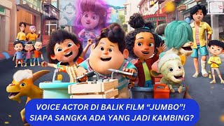 Pengisi Suara Di Balik Film Animasi Jumbo Ada Yang Jadi Pengisi Suara Kambing Dong
