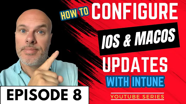 Episode 8 - Your comprehensive guide to iOS and macOS updates with Intune