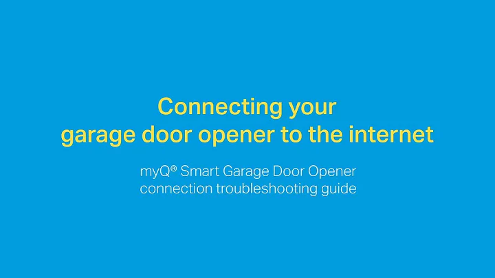 Troubleshooting Guide for Connecting a myQ Smart Garage Door Opener to the Internet | Support