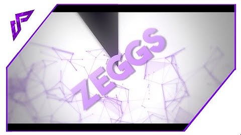 Zeggs | Intro | insp. SetyMedia
