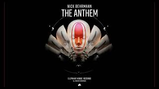 Nick Behrmann - The Anthem (Official Audio)