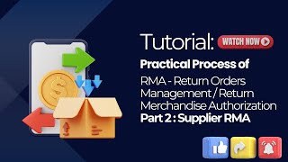 RMA - Return Merchandise Authorization - Part 2 - Supplier RMA