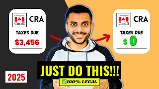 How To Pay LESS TAXES In Canada (Legally)? | 2025 - Guide For Everyone