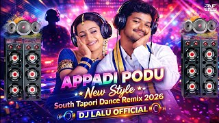 Appadi Podu New Style (South Tapori Dance Remix 2026) DJ Lalu 