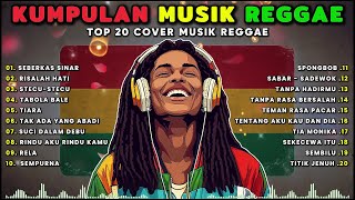 Top Hits Spotify Indonesia 2026 Full Album Reggae 🎧🔥 Kumpulan Musik Cover SKA REGGAE Terbaru 2026