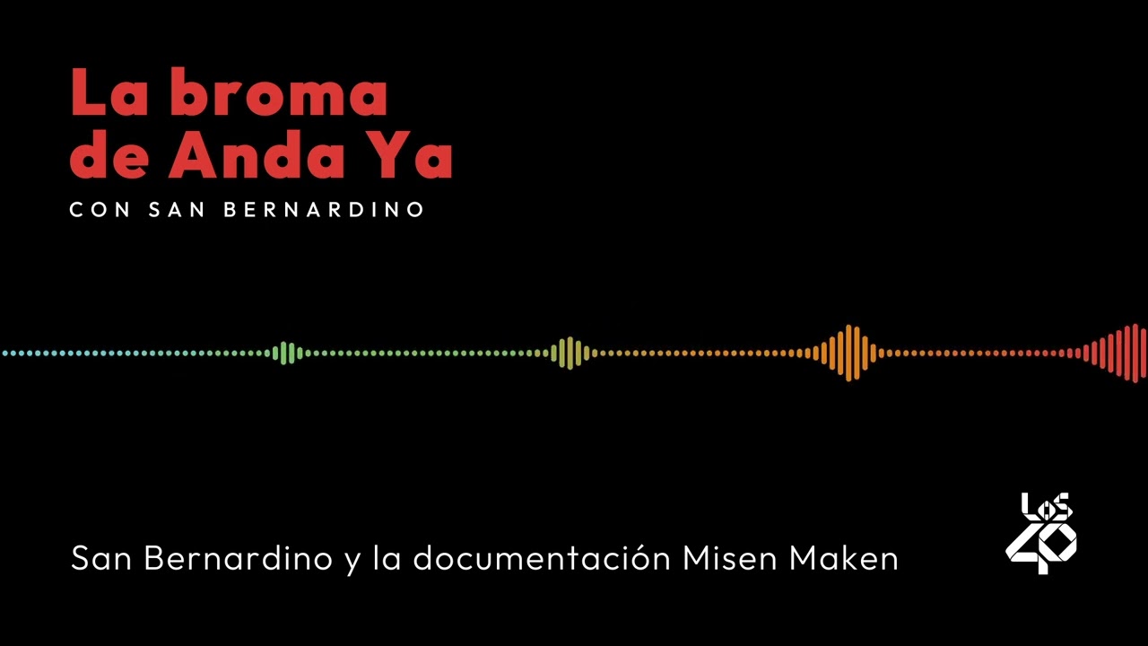 LA BROMA DE SAN BERNARDINO 01/09/2025 / BROMAS TELEFÓNICAS | Anda Ya en LOS40