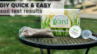 Yard Mastery Soil Test Results!