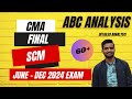 Scm abc analysis important chapters  strategy  cma final scm  june 2024  dec 24 exam