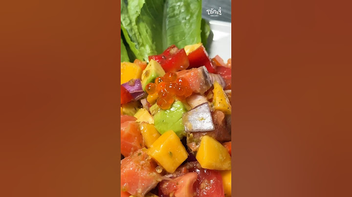 สลัดแซลมอนซาชิมิกับมะม่วงน้ำดอกไม้🥗🍣🥭 #OHKAJHU #สวนผักโอ้กะจู๋ #โอ้กะจู๋