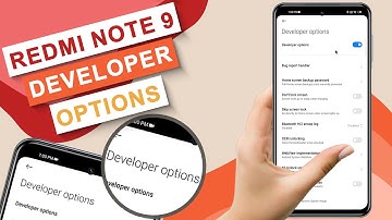How to Enable Developer Options in Redmi Note 9