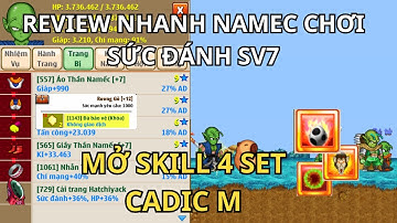 Ngọc Rồng Online - Mở skill 4 đệ tử và review nhanh namec chơi sức đánh tại sv7