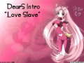DearS Opening: Love Slave