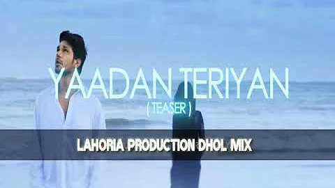 Yaadan Teriyan Dhol Remix Balvinder Singh DJ Sodi King Lahoria production