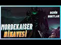 MORDEKAISER VE HÜKÜMDARLIĞI - LEAGUE OF LEGENDS HİKAYESİ