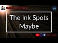 The Ink Spots - Maybe (Karaoke)
