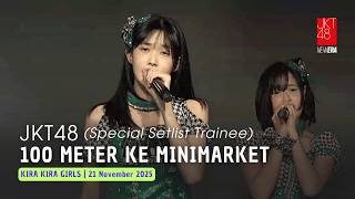 JKT48 - 100 Meter Ke Minimarket (100 Meter Conbini) | KIRA KIRA GIRLS 21 November 2025