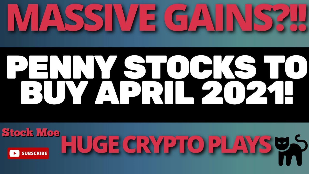 9 Best Penny Stocks To Buy Now For April 2021 Stocks To Buy Now April 2021 Youtube