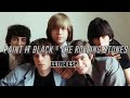 The Rolling Stones - Paint It, Black // Letra Esp.