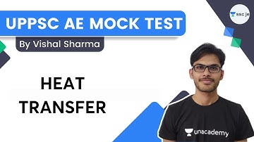 UPPSC AE MOCK TEST | HEAT TRANSFER | SSC | Vishal Sharma | Unacademy SSC JE