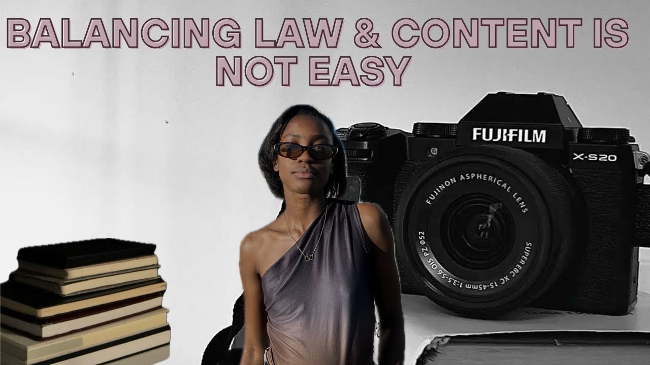 From case law to camera | How I balance it all 