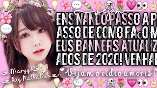 💡🌸--♡ Ensinando Passo A Passo De Como Faço Meus Banners Atualizados De 2020! Vejam Amores! ♡--💡🌸 screenshot 2
