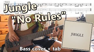 Jungle - &quot;No Rules&quot; (bass cover and tab)