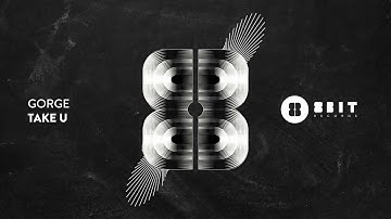 Gorge - Take U