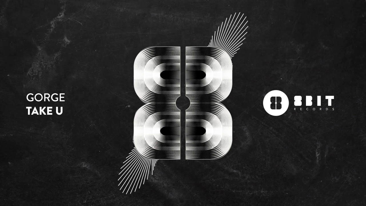 Watch Gorge - Take U on YouTube Watch Gorge - Take U on YouTube