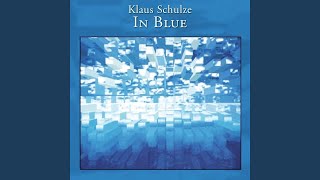 Video thumbnail of "Klaus Schulze - Blue Moods (Into the Blue)"